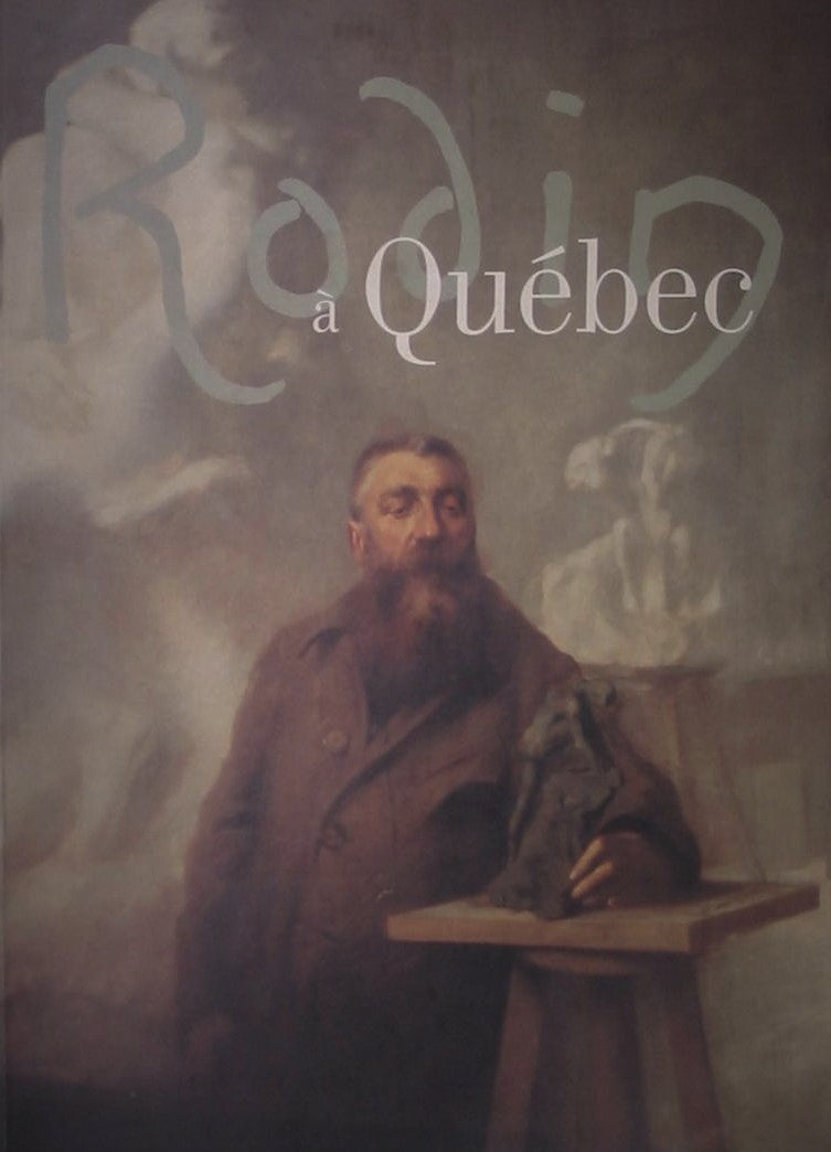 Rodin à Québec