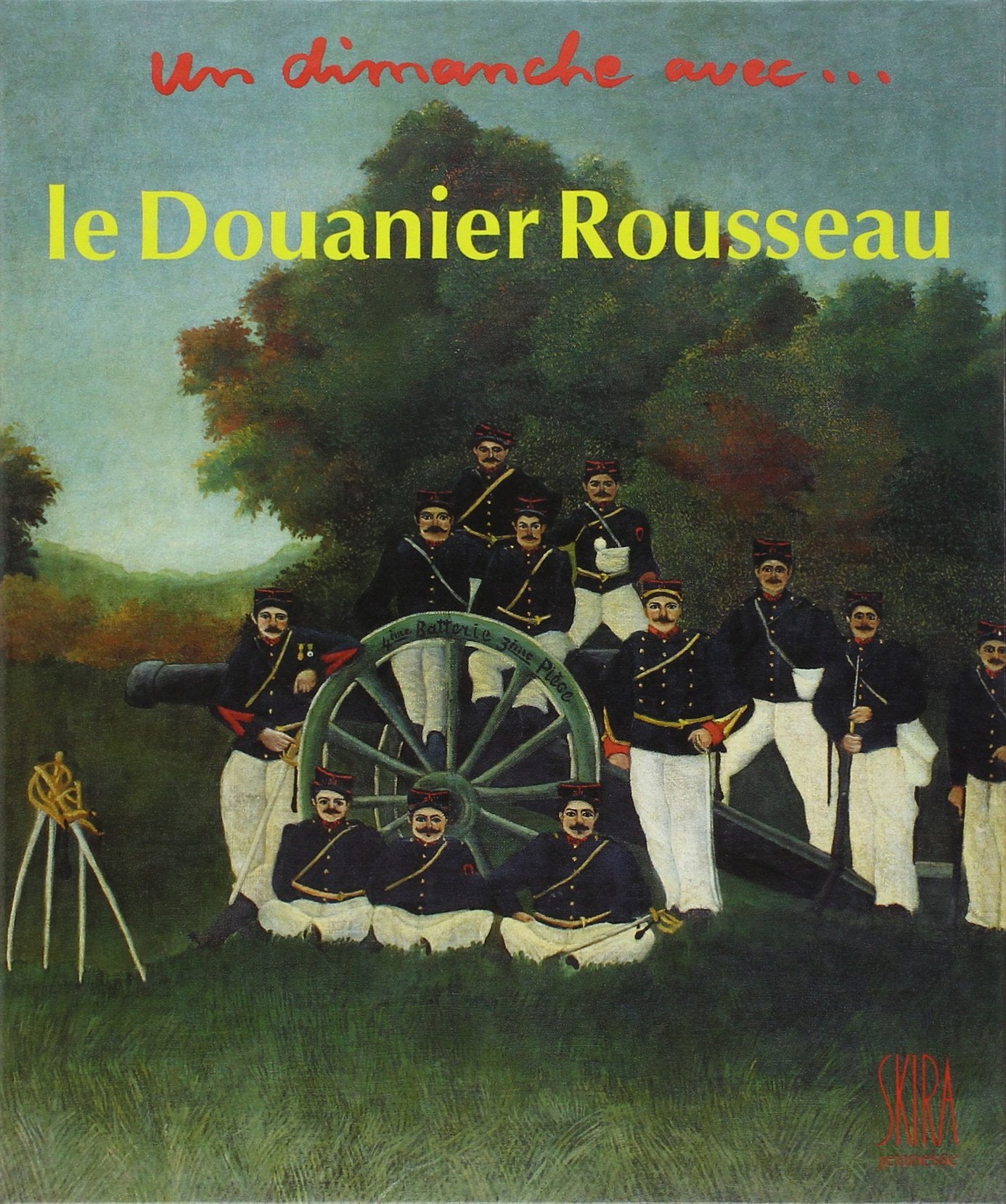 Livre ISBN 2605002004 Un dimanche avec... : Le Douanier Rousseau (Gilles Plazy)