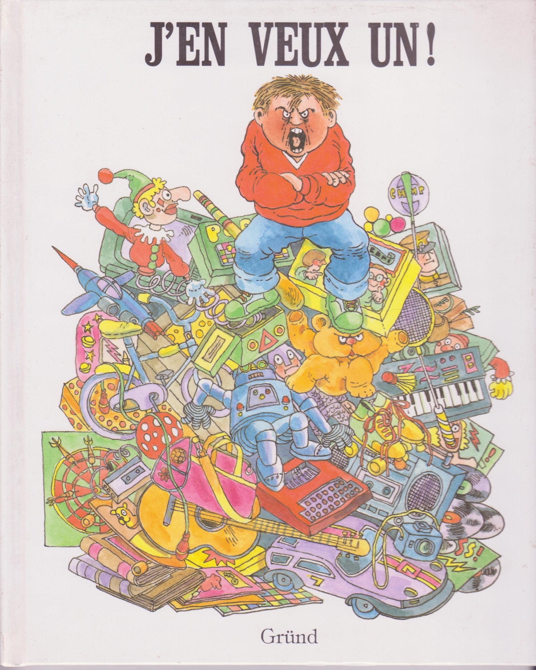 Livre ISBN 2700044614 J'en veux un ! (Dennis Reader)
