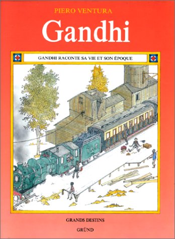 Livre ISBN 2700045432 Grands destins : Gandhi (Piero Ventura)
