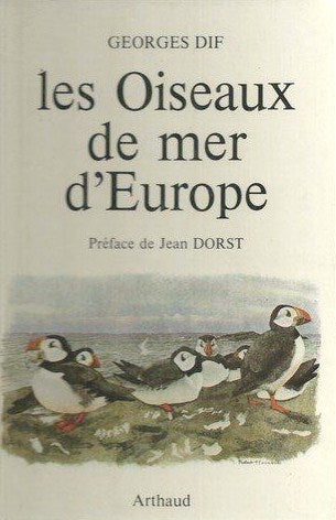 Livre ISBN 270030392X Les oiseaux de mer d'Europe (Georges Dif)