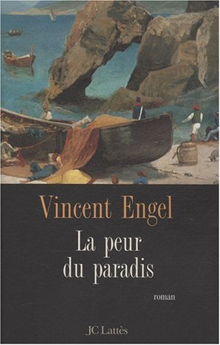 Livre ISBN 2709629364 La peur du paradis (Vincent Engel)
