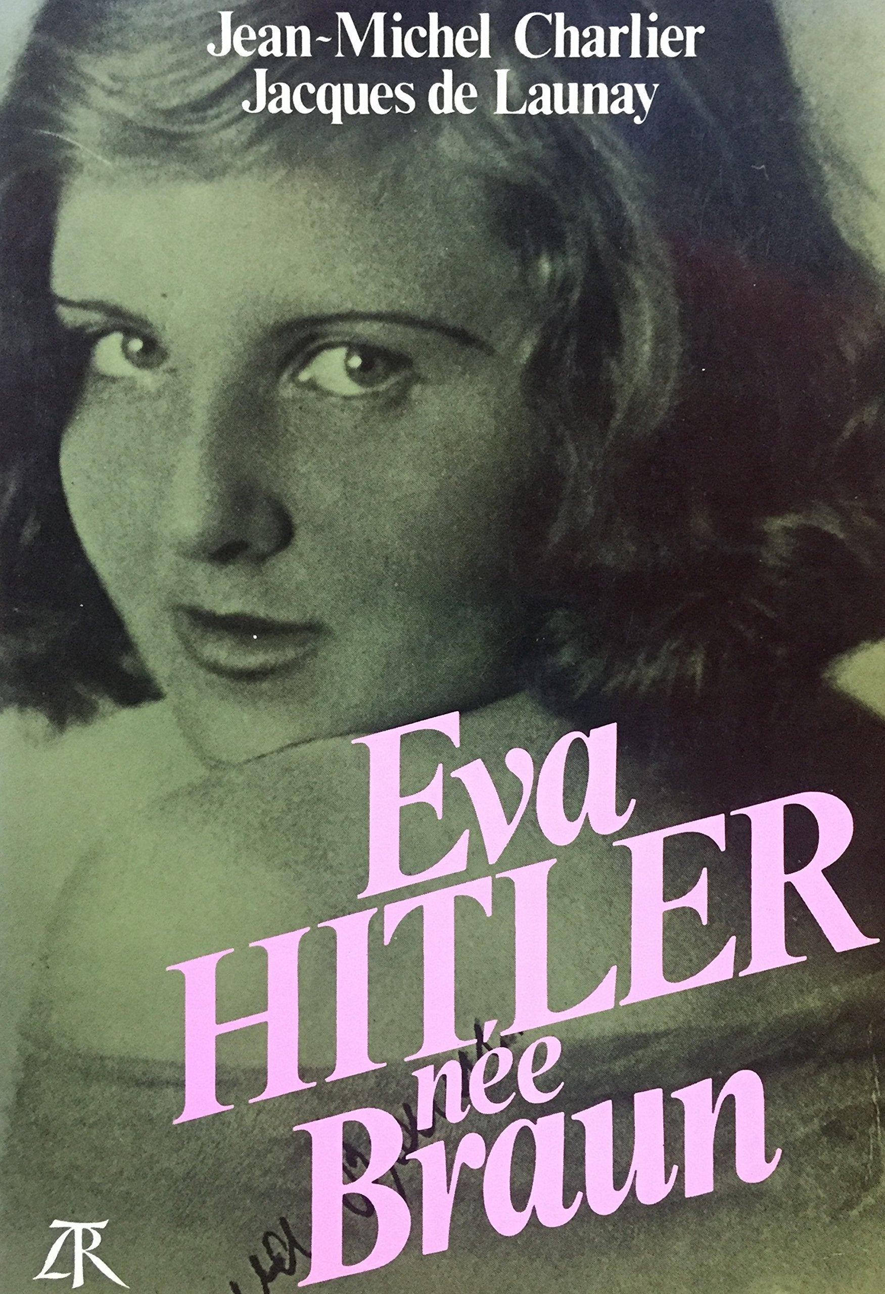 Livre ISBN 271031259X Eva Hitler, née Braun (Jean-Michel Chartier)