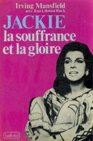 Jackie : la souffrance et la gloire - Irving Mansfield