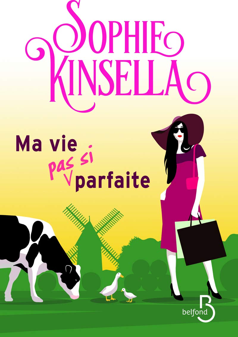Ma vie (pas si) parfaite - Sophie Kinsella