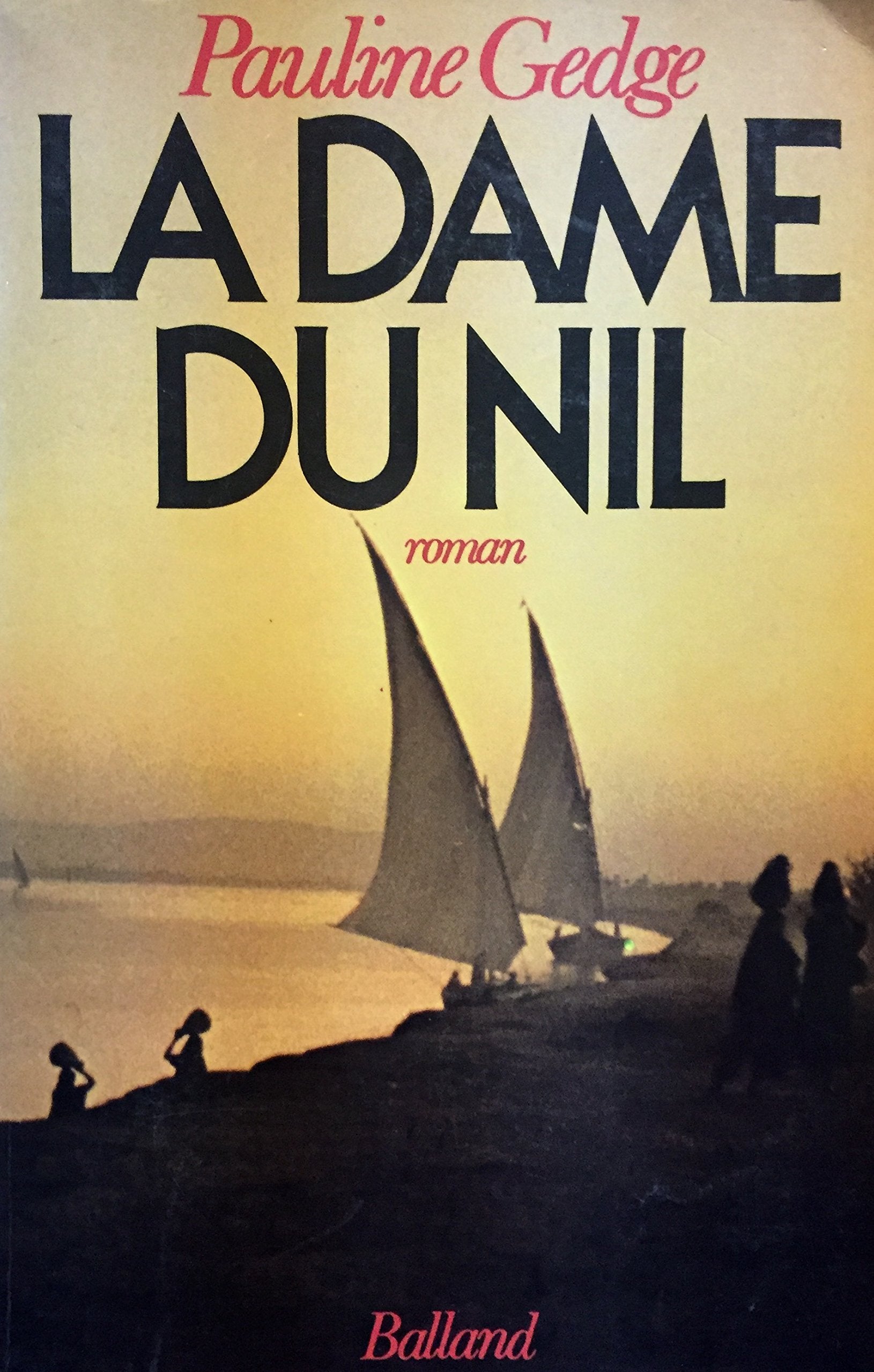 Livre ISBN 2715802536 La dame du Nil (Pauline Gedge)
