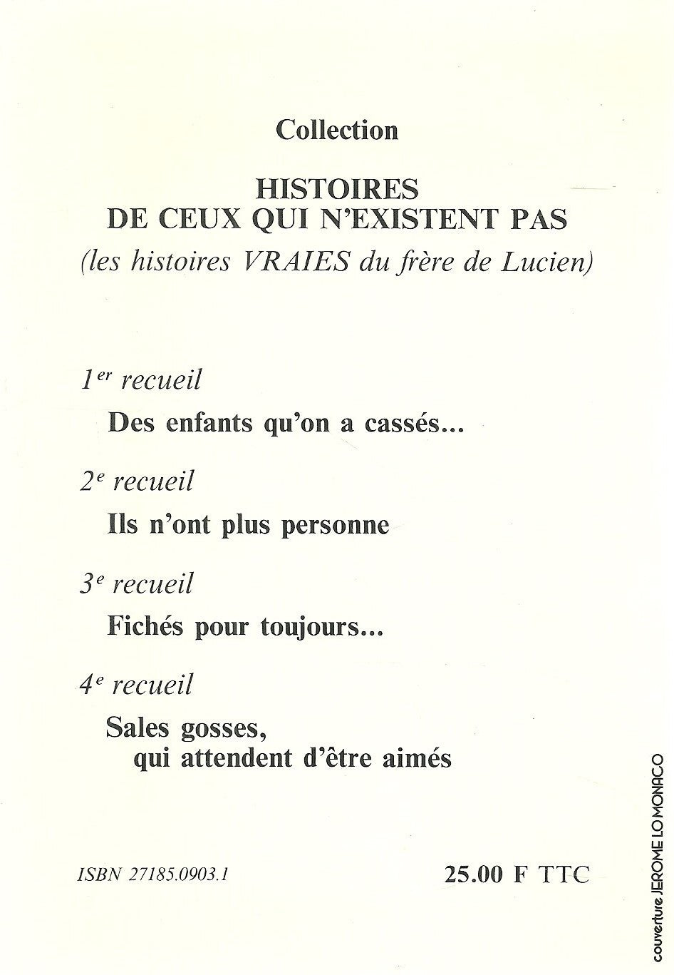 Sales gosses qui attendent d'être aimés : Campagne pour des jeunes qui n'ont personne (4e recueil) (Frère Lucien)