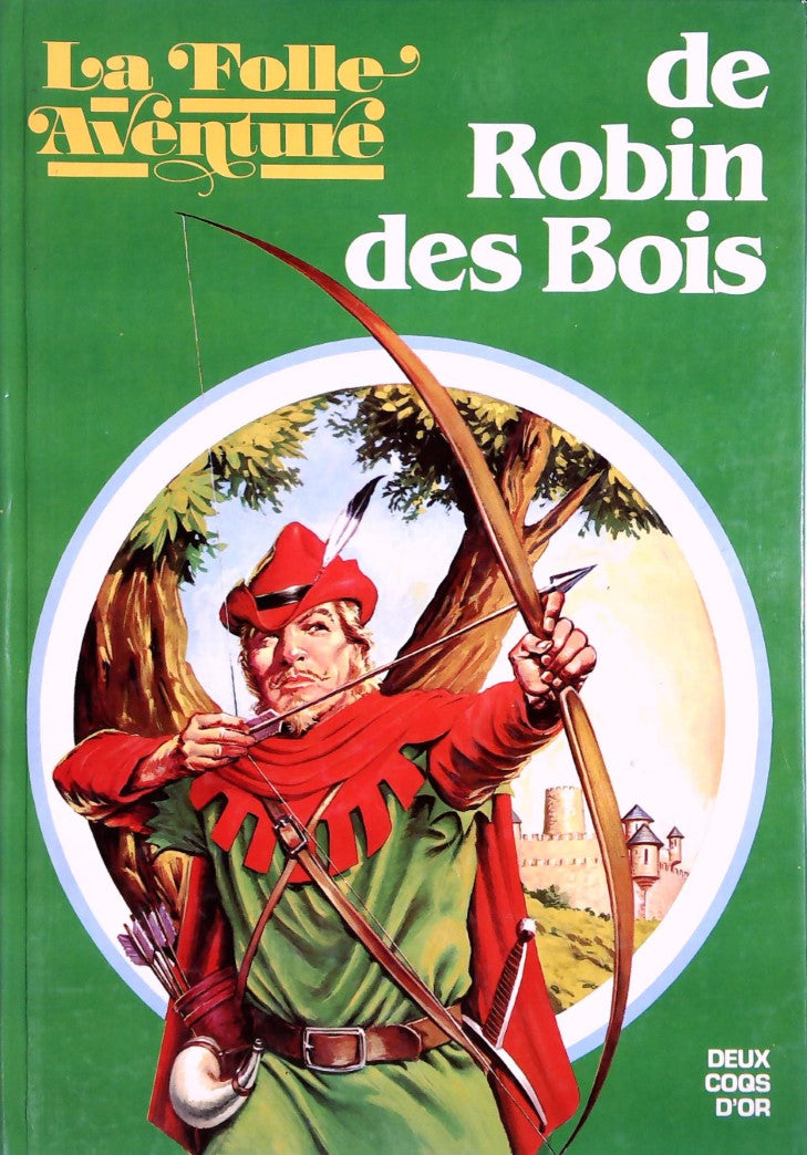 Livre ISBN 2719201596 La folle aventure de Robin Des Bois (Hilda Young)