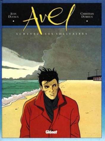 Livre ISBN 2723413896 Avel # 1 : Achevez les Solitaires (Christian Durieux)