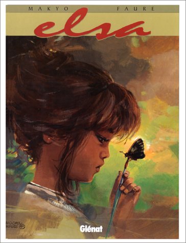 Livre ISBN 2723421333 Elsa # 1 (Michel Faure)