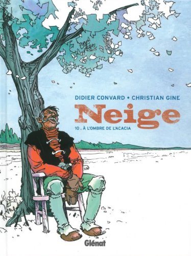 Livre ISBN 272342605X Neige # 10 : À l'ombre de l'acacia (Christine Gine)