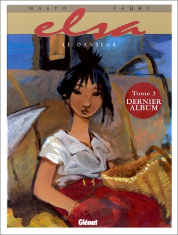 Livre ISBN 2723427412 Elsa # 3 : Le danseur (Michel Faure)