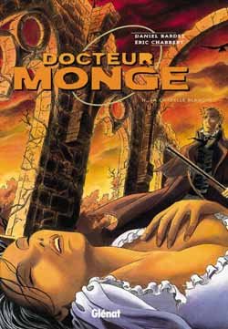 Livre ISBN 2723427749 Docteur Monge # 2 : La chapelle blanche (Éric Chabbert)
