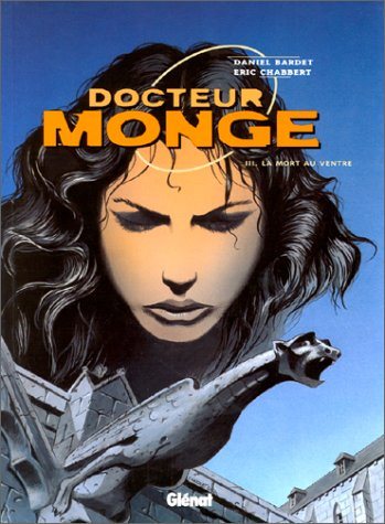 Livre ISBN 272343091X Docteur Monge # 3 : La mort au ventre (Éric Chabbert)