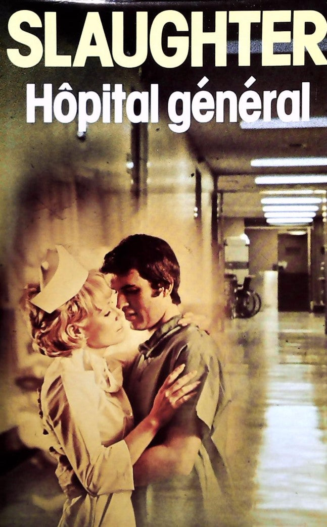 Livre ISBN 2724211472 Hôpital général (Slaughter)