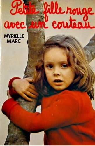 Petite fille rouge avec un couteau - Myrielle Marc
