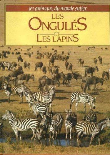 Livre ISBN 2724230795 Les animaux du monde entier : Les ongulés et les lapins