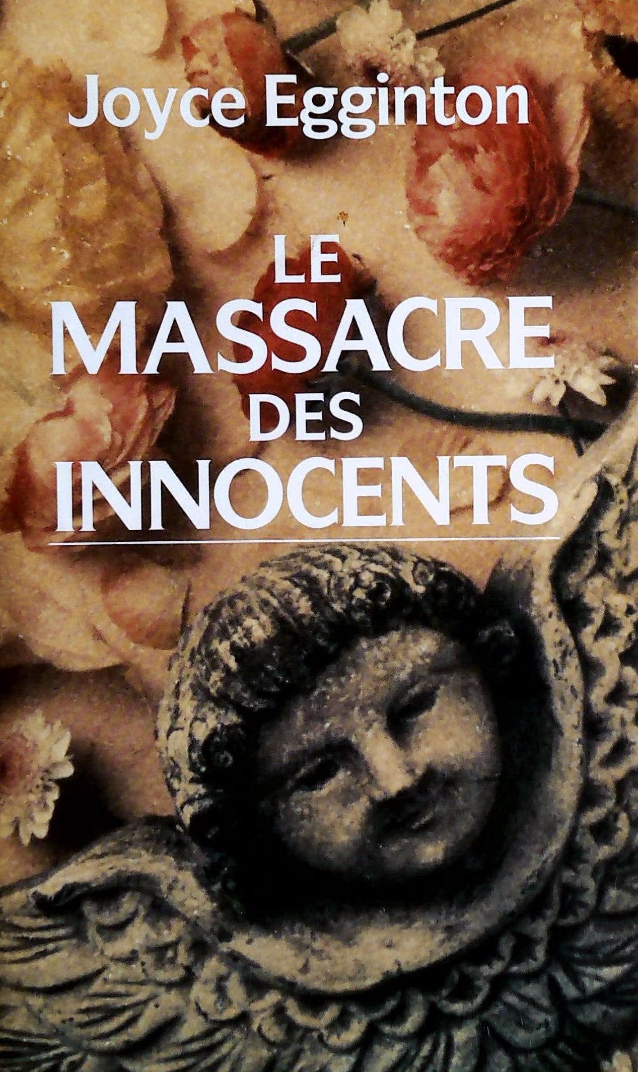Livre ISBN 2724279794 Le massacre des innocents (Joyce Egginton)