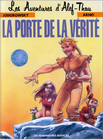 Livre ISBN 2731610816 Une aventure d'Alef-Thau : La porte de la vérité (Jodorowsky)