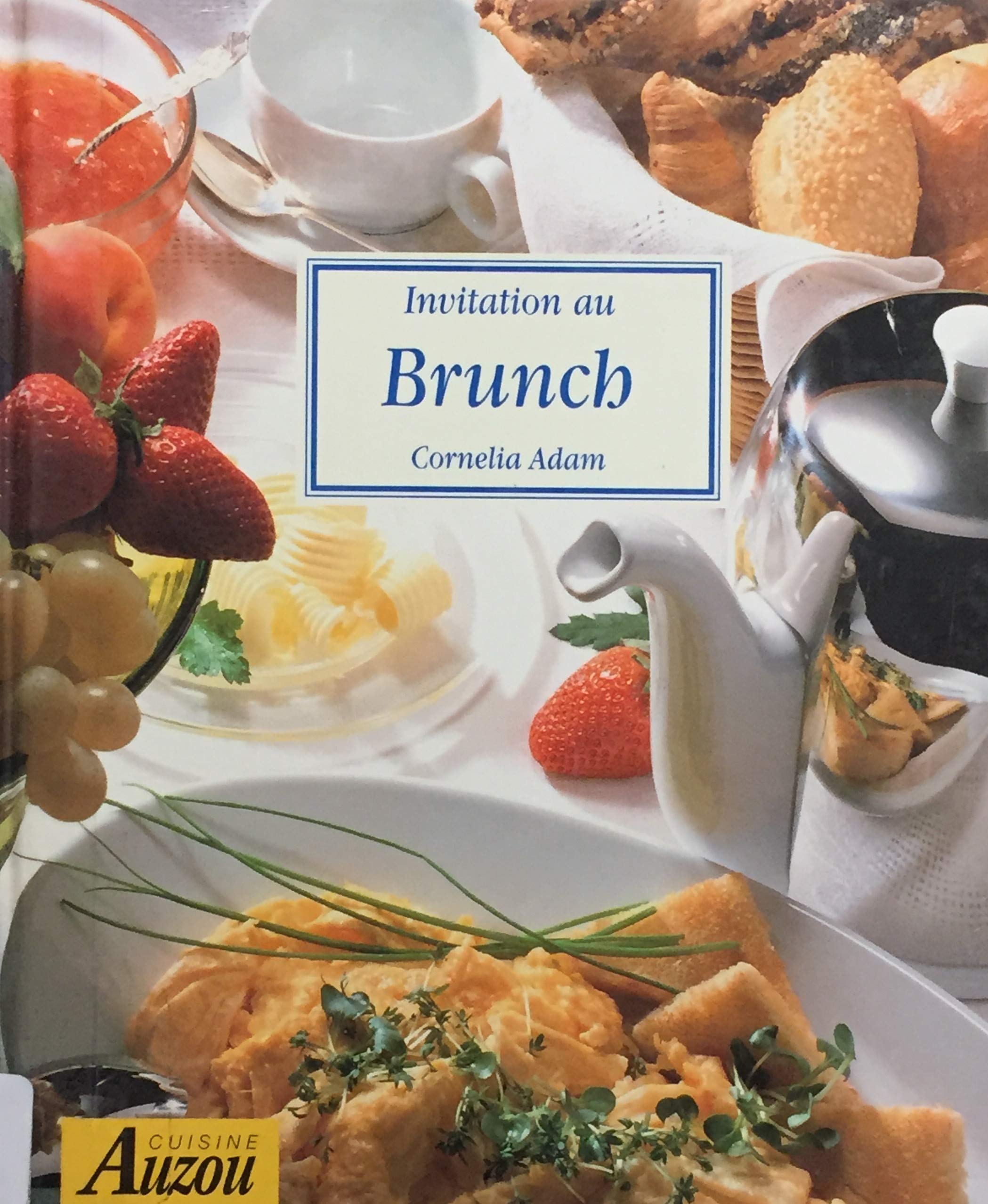 Livre ISBN 2733804707 Invitation au brunch (Cornelia Adam)