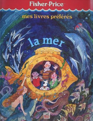 Mes livres préférés : La Mer - Fisher-Price