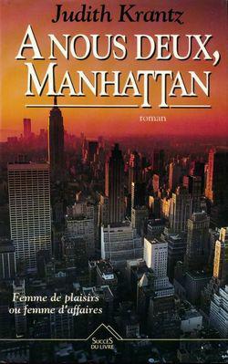 Livre ISBN 2738205240 À nous deux Manathattan (Judith Krantz)