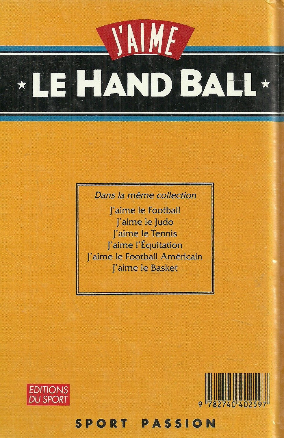 Sport Passion : J'aime le Hand Ball