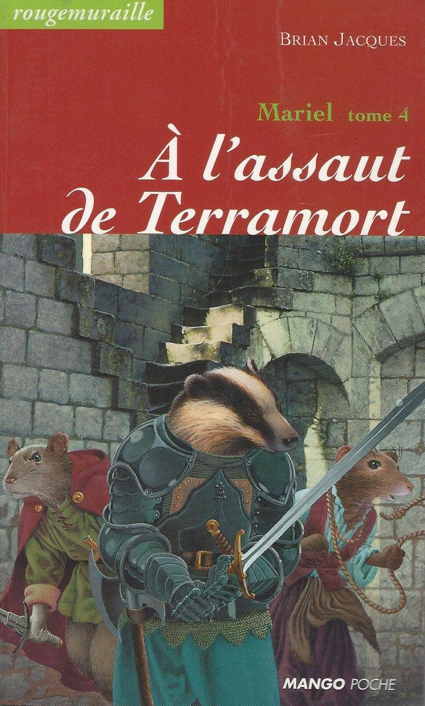 Rougemuraille : Mariel #4 : À l'assault de Terramort - Brian Jacques