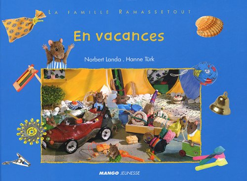 Livre ISBN 2740419406 La famille Ramassitout : En vacances (Norbert Landa)