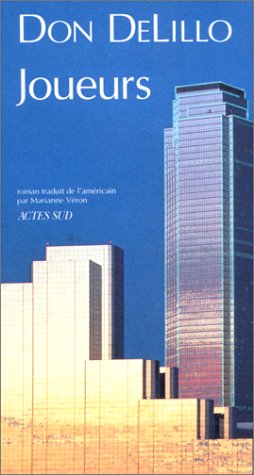 Livre ISBN 2742700617 Joueurs (Don Delillo)