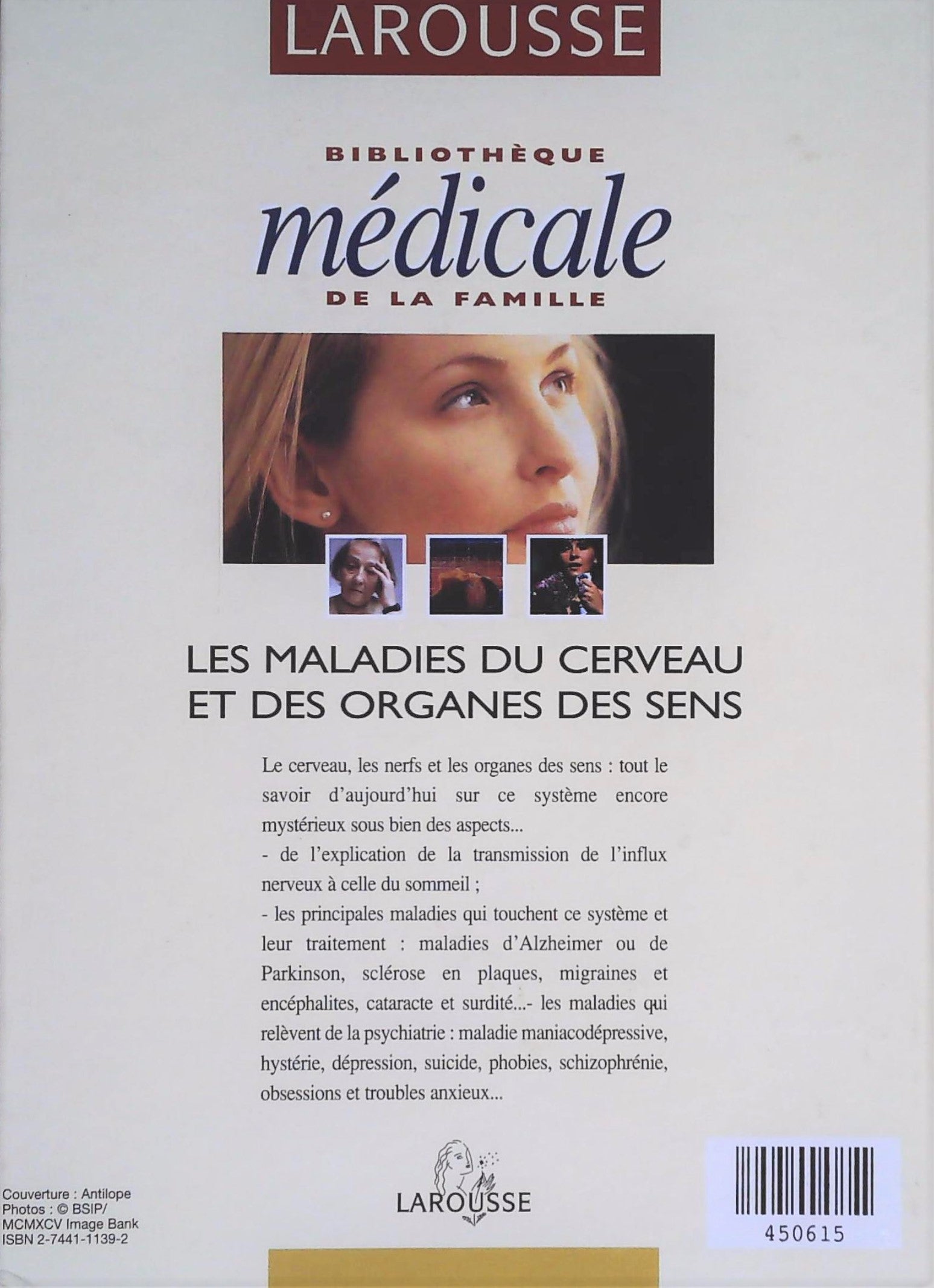 Bibliothèque médicale de la famille : Les maladies du cerveau et des organes des sens