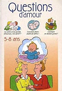 Livre ISBN 2744122904 Questions d'amour : 5-8 ans