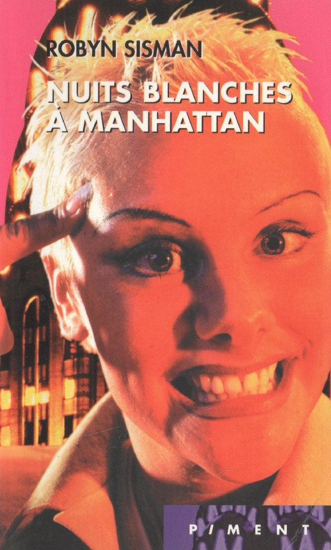 Livre ISBN 2744133663 Piment : Nuits Blanches à Manhattan (Robyn Sisman)
