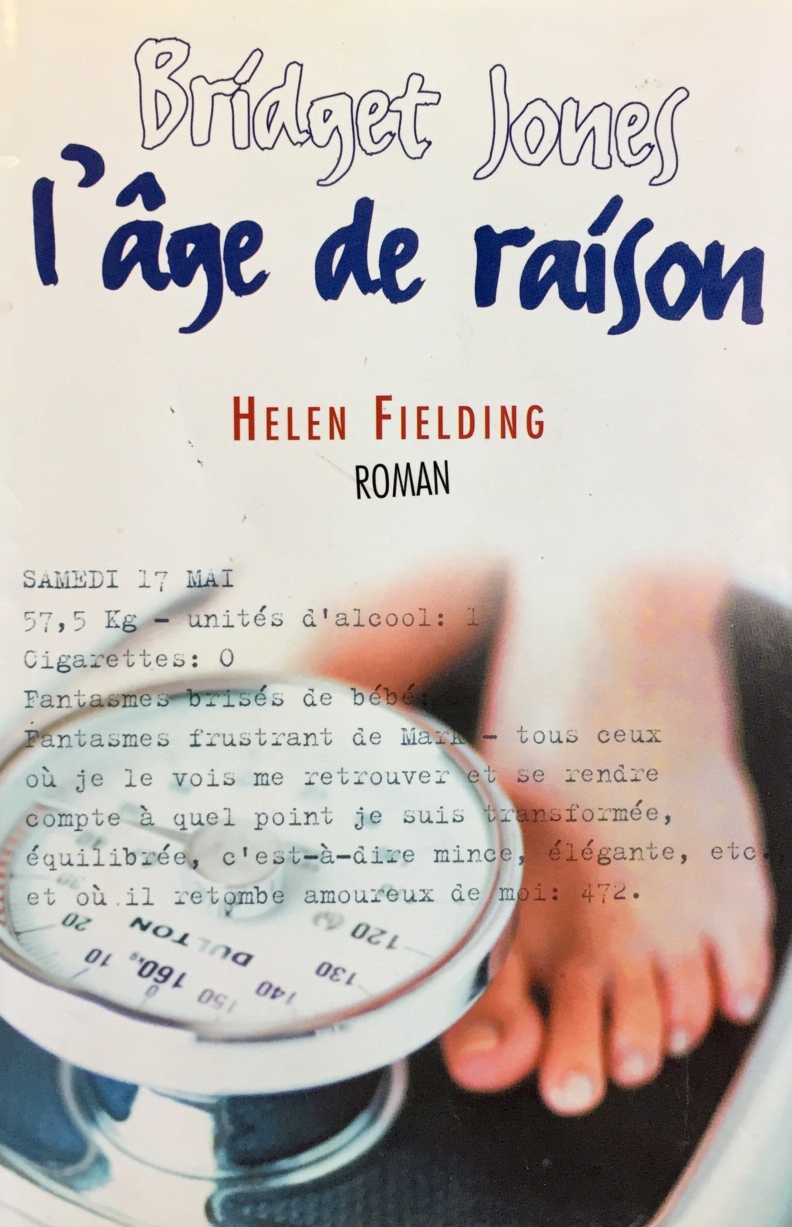 Livre ISBN 2744142166 Bridget Jones : L'âge de raison (Helen Fielding)