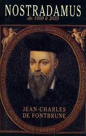 Nostradamus de 1999 à 2025 - Jean-Charles De Fortune