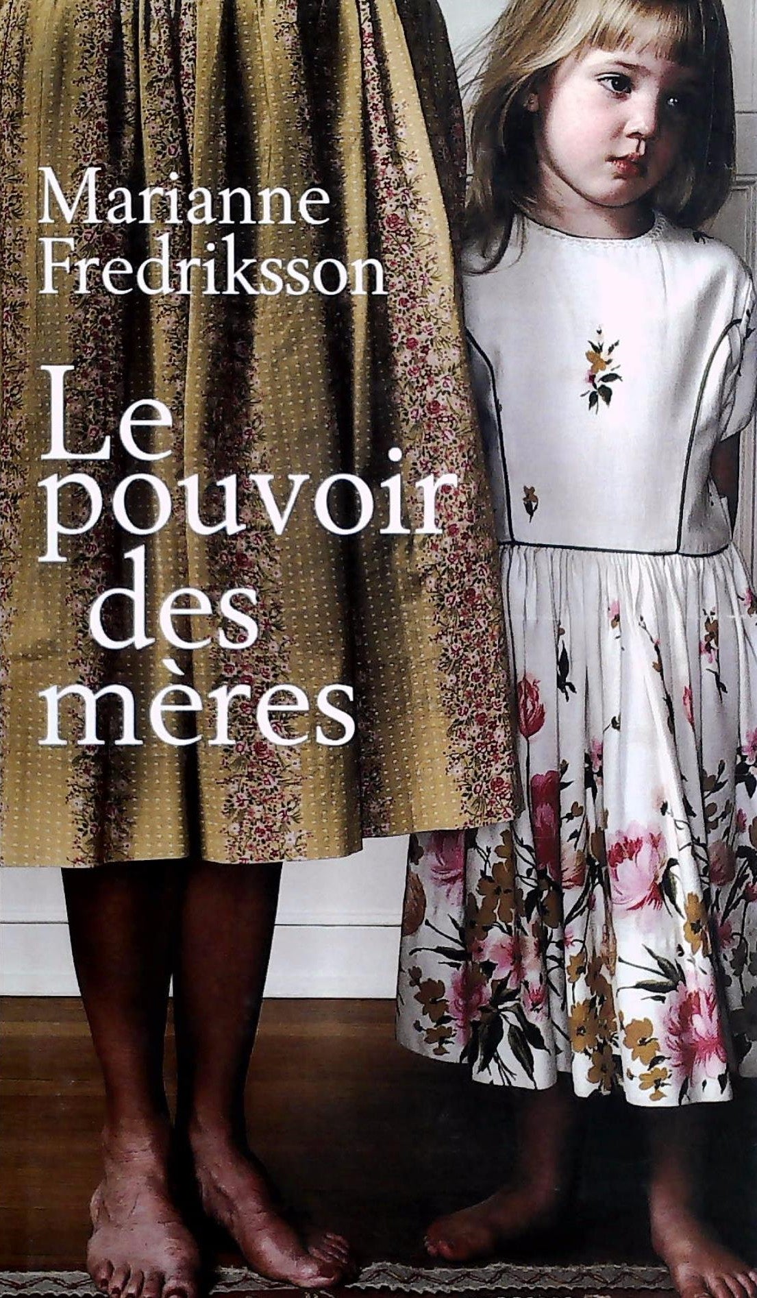 Livre ISBN 2744176400 Le pouvoir des mères (Marianne Fredriksson)