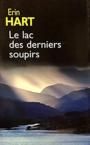 Livre ISBN 2744187275 Le lac des derniers soupirs (Erin Hart)