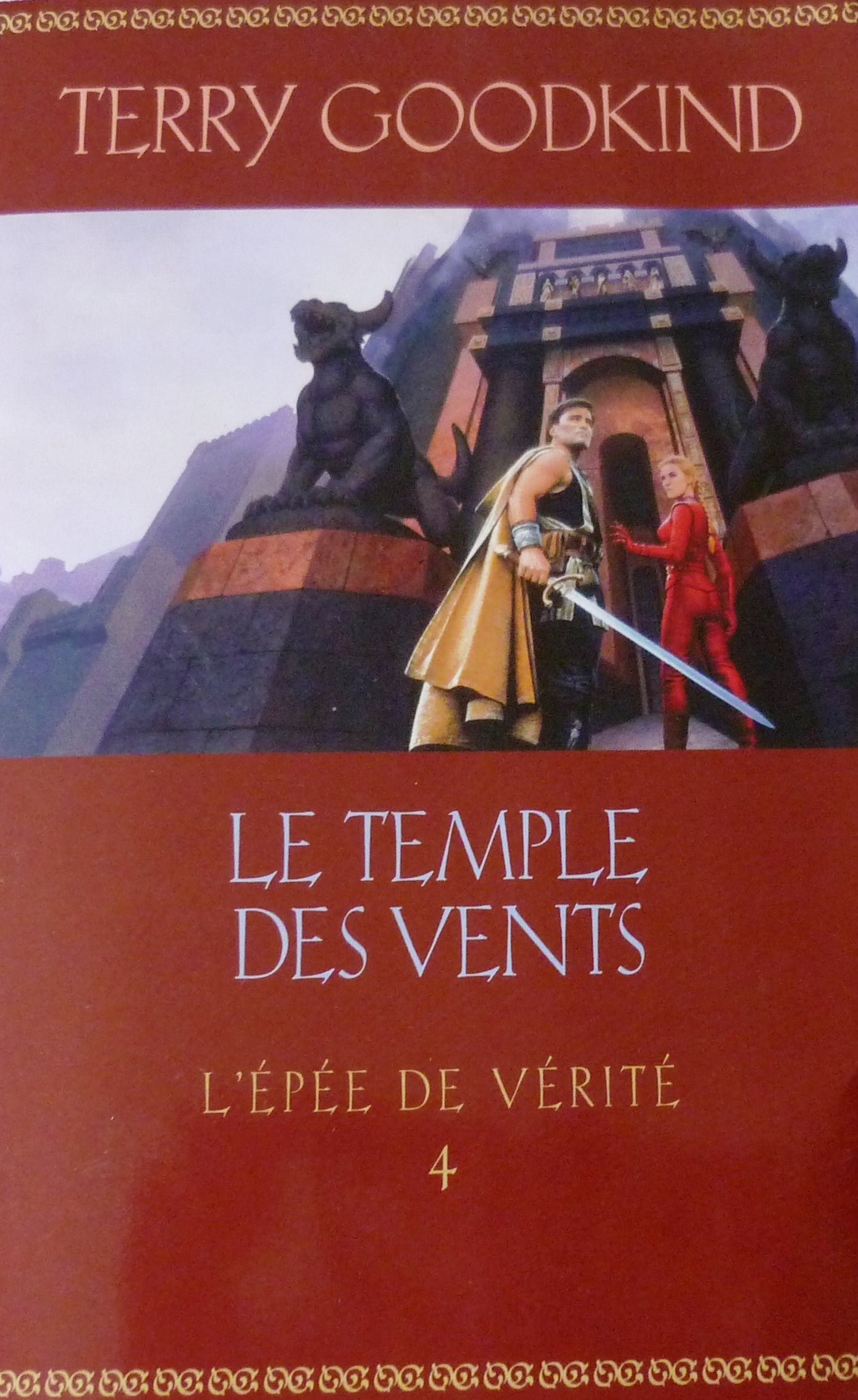 L'épée de vérité # 4 : Le temple des vents - Terry Goodkind