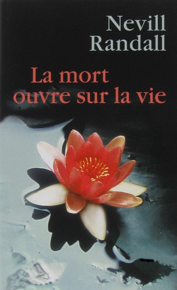 Livre ISBN 2744192538 La mort ouvre sur la vie (Nevill Randall)