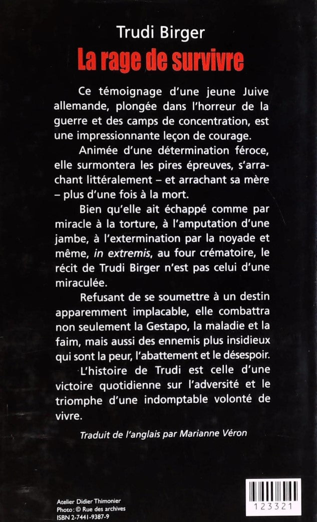 La rage de survivre (Trudi Birger)