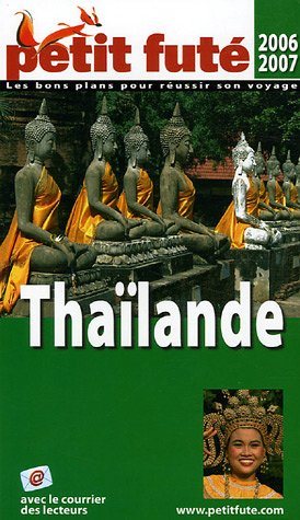 Livre ISBN 274691297X Le Petit Futé : ThaÏlande (2006-2007)
