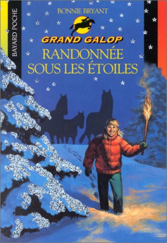 Grand Galop : Randonnée sous les étoiles - Bonnie Bryant