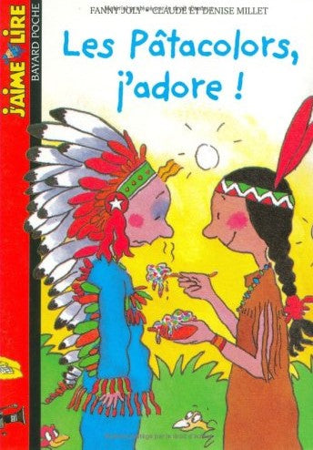 J'aime lire : Les Pâtacolors, j'adore ! - Fanny Joly