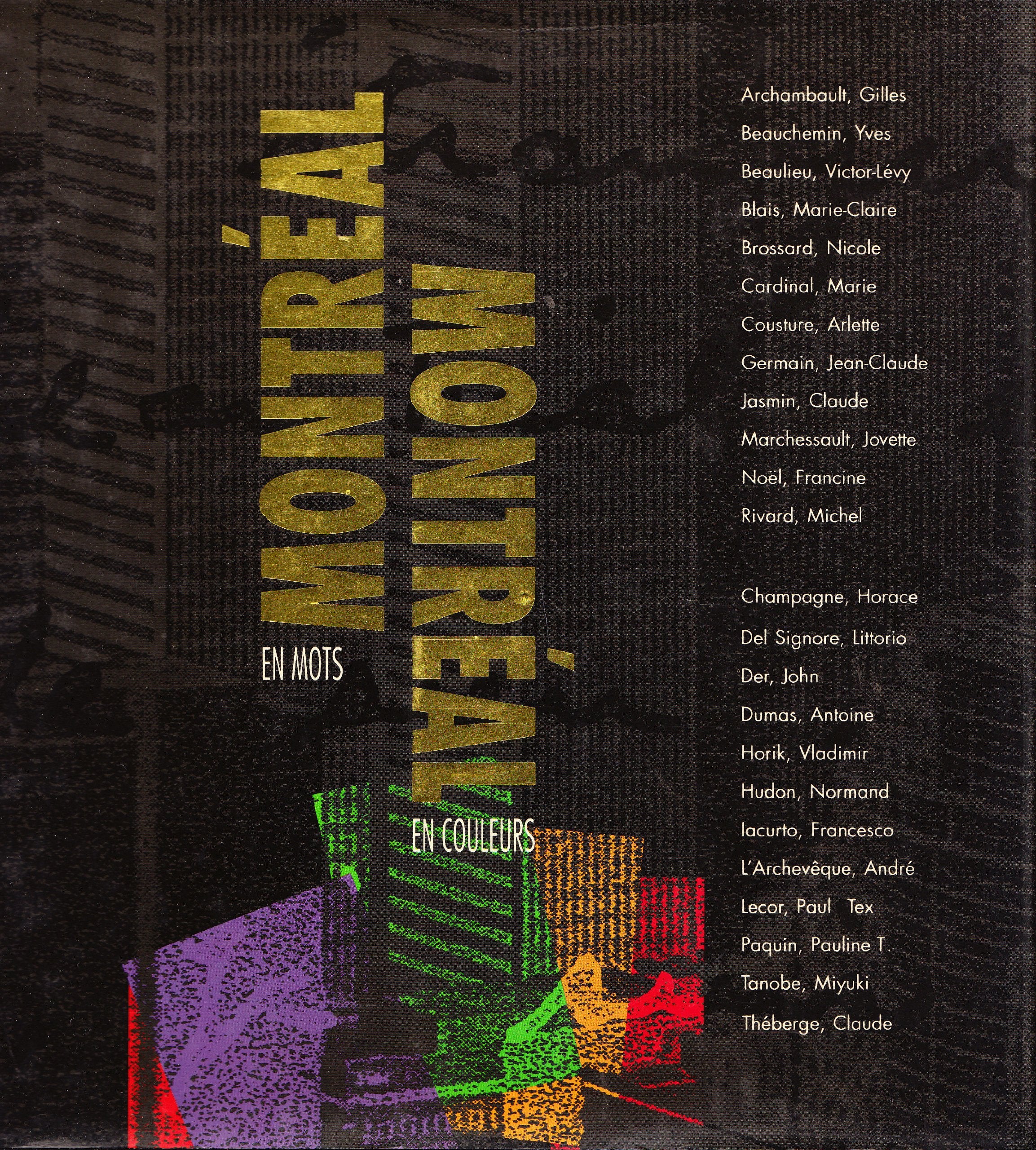 Livre ISBN 2760403947 Montréal en mots, Montréal en couleurs