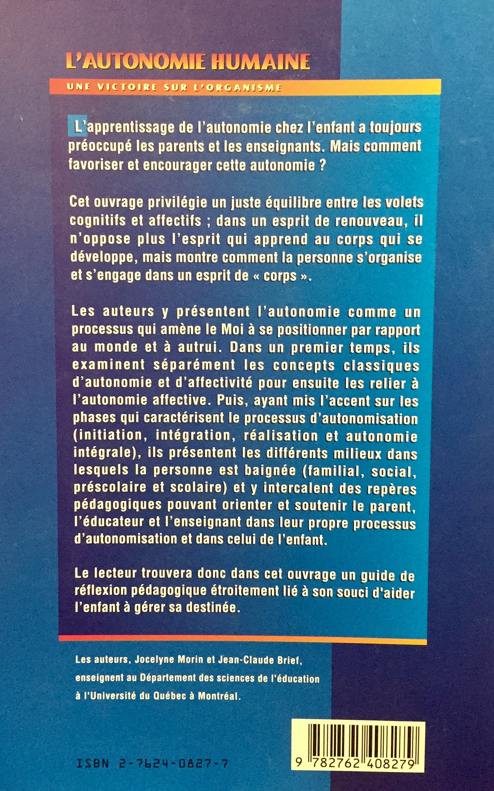 L'autonomie humaine: Une victoire sur l'organisme (Jocelyne Morin)
