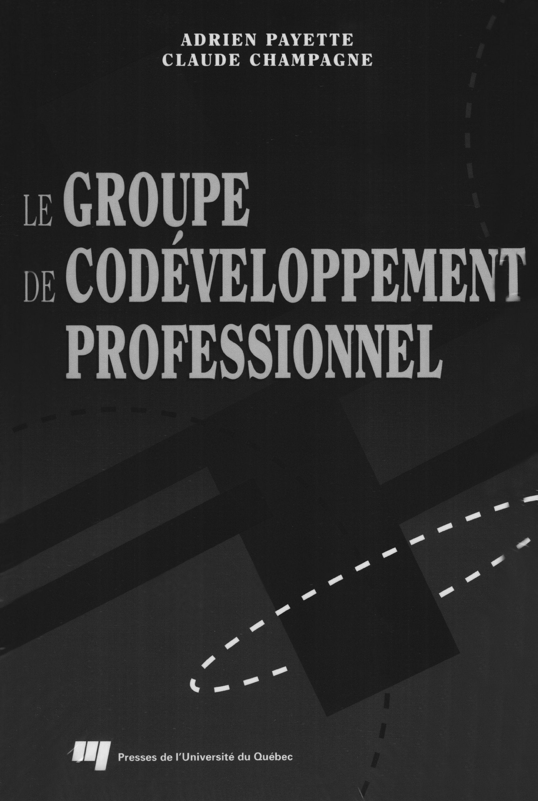 Livre ISBN 2760509818 Groupe de codéveloppement professionnel (Payette)