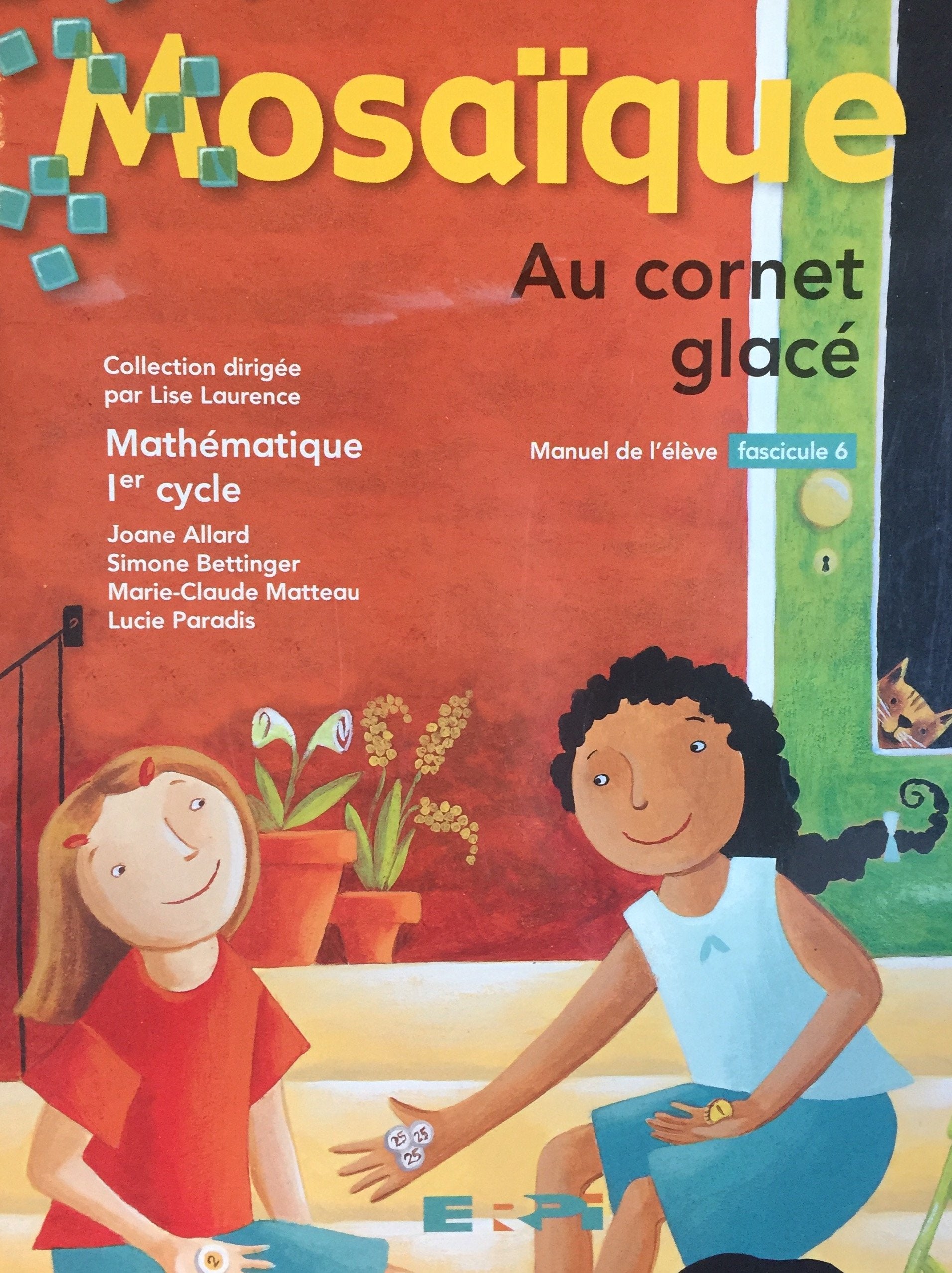 Livre ISBN 276131140X Fascicule Mosaïque # 6 : Au cornet glacé - Mathématique 1er cycle (manuel de l'élève)