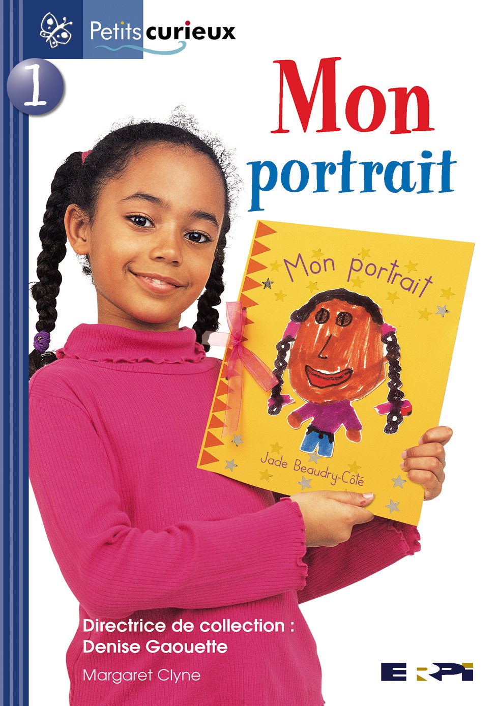 Livre ISBN 276131803X Petits curieux (Série bleue) # 1 : Mon portrait