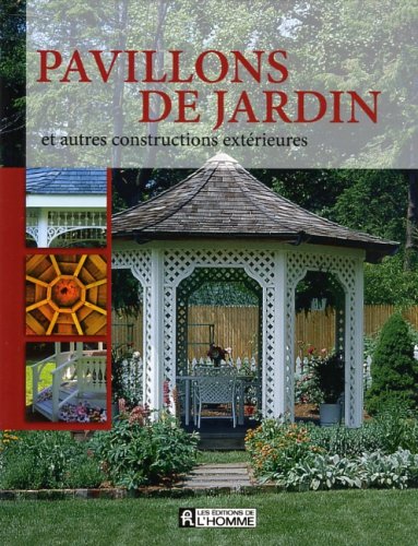 Pavillons de jardin et autres constructions extérieures