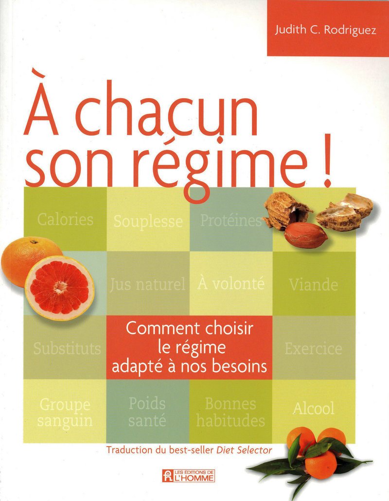 Livre ISBN 276192598X À chacun son régime: Comment choisir le régime adapté à nos besoins (Judith C. Rodriguez)